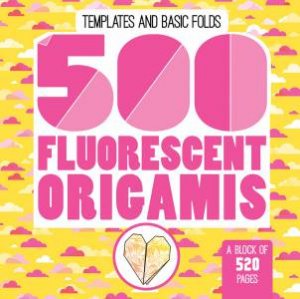 500 Fluorescent Origamis by Mayumi Jezewski