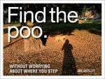 Find The Poo Without Worrying About Where You Step