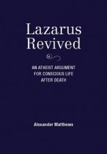 Lazarus Revived