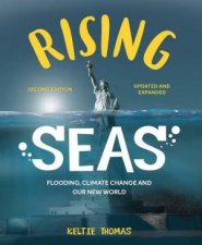 Rising Seas Flooding Climate Change and Our New World
