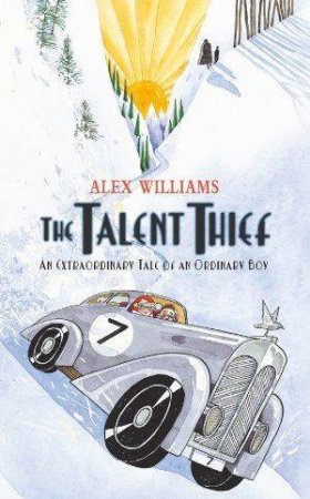 The Talent Thief by Alex Williams