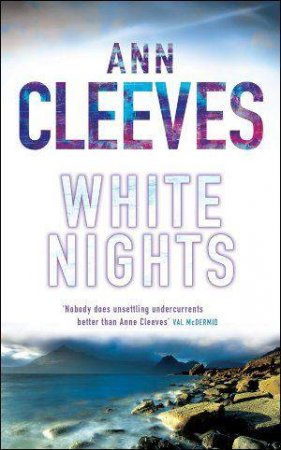 White Nights by Ann Cleeves