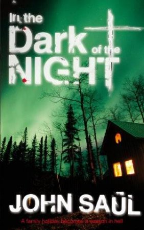 In the Dark of the Night by John Saul