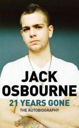 21 Years Gone by Jack Osbourne