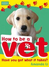 How to Be a Vet