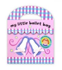 My Little Ballet Bag