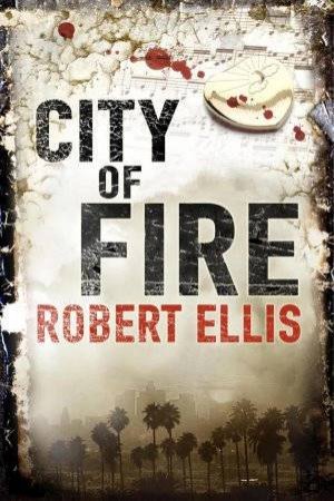 City of Fire by Robert Ellis