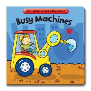 Busy Books: Busy Machines by Joy Gosney