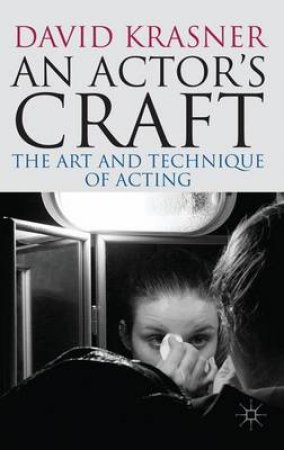An Actor's Craft by David Krasner