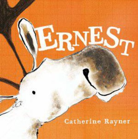 Ernest by Catherine Rayner