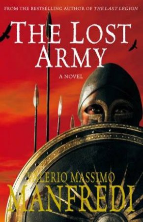 The Lost Army by Valerio Massimo Manfredi