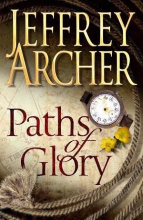 Paths of Glory by Jeffrey Archer