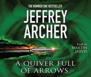 Quiver Full of Arrows, A (Audio CD) by Jeffrey Archer