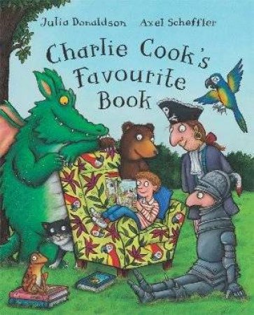 Charlie Cook's Favourite Book by Julia Donaldson