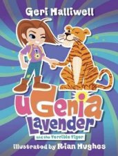 Ugenia Lavender and the Terrible Tiger