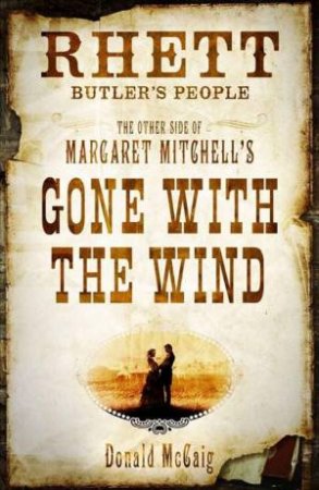 Rhett Butler's People by Donald McCaig