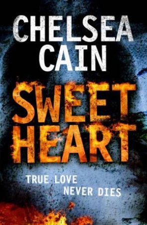 Sweetheart by Chelsea Cain