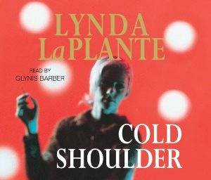 Cold Shoulder by Lynda La Plante