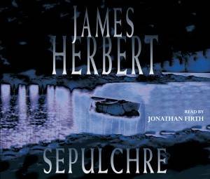 Sepulchre (Audio CD) by James Herbert