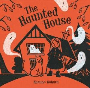 The Haunted House by Kazuno Kohara