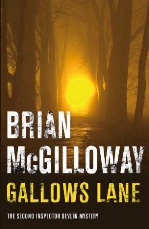 Gallows Lane by Brian McGilloway