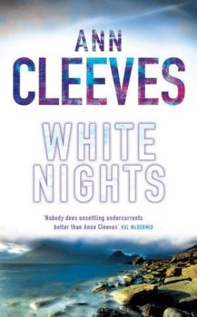 White Nights by Ann Cleeves