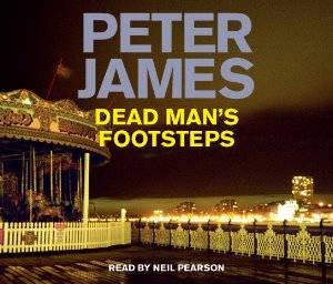 Dead Man's Footsteps by Peter James