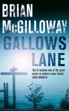 Gallows Lane by Brian McGilloway