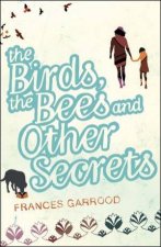 The Birds the Bees and Other Secrets