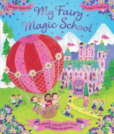 My Fairy Magic School by Maggie Bateson
