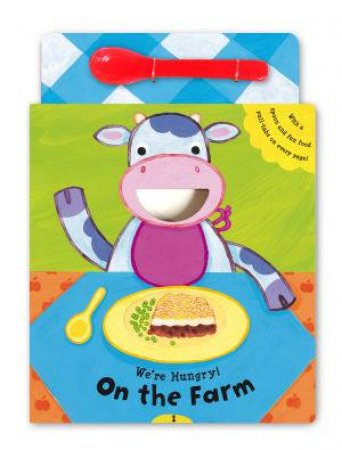 We're Hungry!: On the Farm by Catherine Vase