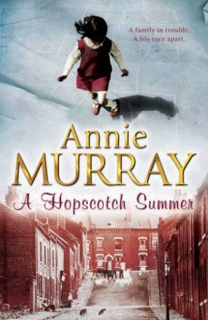 A Hopscotch Summer by Annie Murray