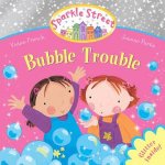 Sparkle Street Bubble Trouble