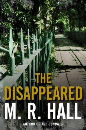 Disappeared by M R Hall