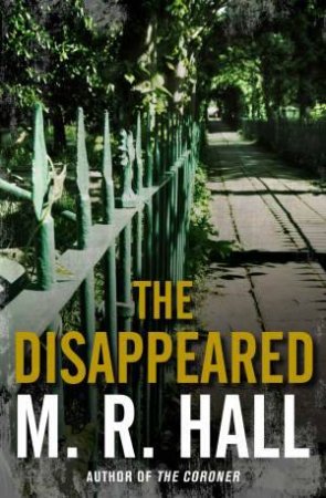 Disappeared by M R Hall