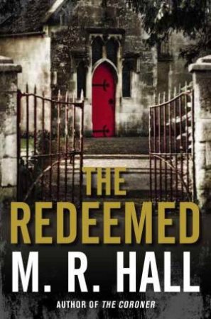 The Redeemed by M R Hall