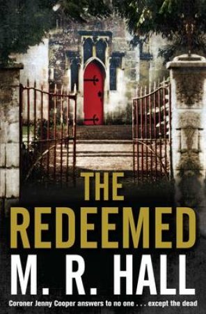 The Redeemed by M R Hall