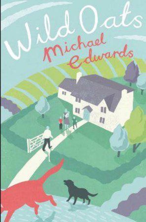 Wild Oats by Michael Edwards
