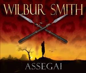 Assegai by Wilbur Smith