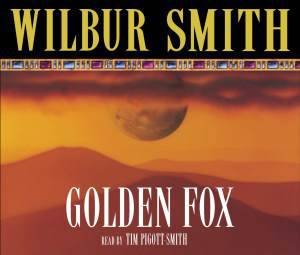 Golden Fox by Wilbur Smith