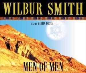 Men Of Men by Wilbur Smith