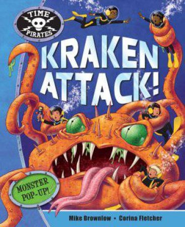 Time Pirates Kraken Attack! by Mike Brownlow