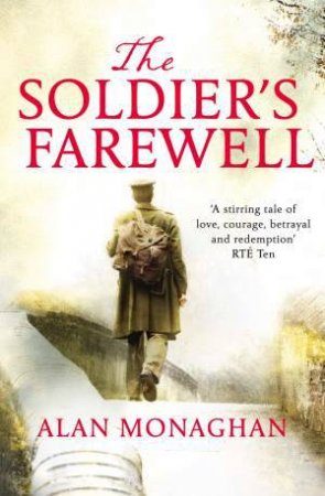 The Soldier's Farewell by Alan Monaghan