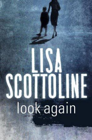 Look Again by Lisa Scottoline