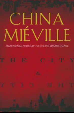 City and The City by China Mieville