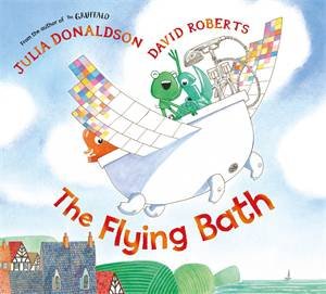 The Flying Bath by Julia Donaldson