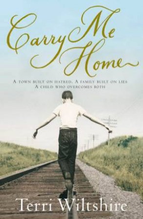 Carry Me Home by Terri Wiltshire