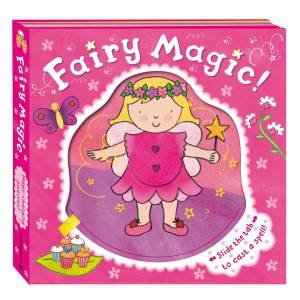 Magic Mechanisms: Fairy Magic! by Rachel Fuller