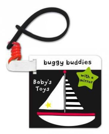 Black and White Buggy Buddies: Baby's Toys by Jo Moon