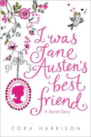 I Was Jane Austen's Best Friend by Cora Harrison